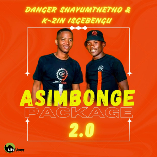 Danger Shayumthetho & K-zin Isgebengu - Asimbonge Package 2.0 [LAP291]